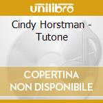 Cindy Horstman - Tutone cd