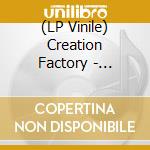 (LP Vinile) Creation Factory - Creation Factory vinile