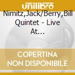 Nimitz,Jack/Berry,Bill Quintet - Live At Capozzolis-Las Vegas Late Night Sessions cd