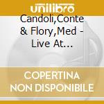Candoli,Conte & Flory,Med - Live At Capozzolis-Las Vegas cd