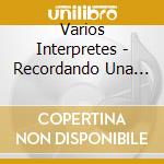 Varios Interpretes - Recordando Una Misma Senda- Es cd