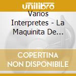 Varios Interpretes - La Maquinita De Salomon cd musicale di Varios Interpretes