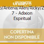 Rojo/Antena/Allen/Ricky/Zona 7 - Adixion Espiritual cd
