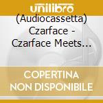 (Audiocassetta) Czarface - Czarface Meets Ghostface cd