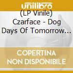 (LP Vinile) Czarface - Dog Days Of Tomorrow (7 