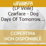 (LP Vinile) Czarface - Dog Days Of Tomorrow (7 ') vinile
