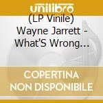 (LP Vinile) Wayne Jarrett - What'S Wrong With The Youths