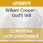 William Cooper - God'S Will cd musicale di William Cooper