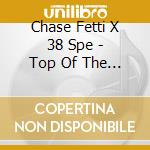Chase Fetti X 38 Spe - Top Of The Red cd musicale