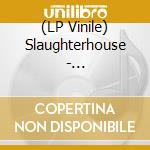 (LP Vinile) Slaughterhouse - Slaughterhouse (2 Lp) (Black Friday 2022) vinile