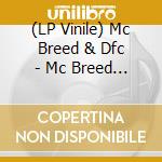 (LP Vinile) Mc Breed & Dfc - Mc Breed & Dfc vinile