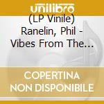 (LP Vinile) Ranelin, Phil - Vibes From The Tribe (Color Vinyl) vinile