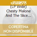 (LP Vinile) Chesty Malone And The Slice 'Em Ups - Torture Rock vinile