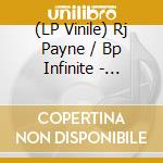 (LP Vinile) Rj Payne / Bp Infinite - Different Kind Of Payne cd