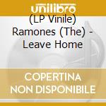 (LP Vinile) Ramones (The) - Leave Home vinile