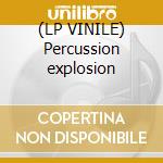 (LP VINILE) Percussion explosion lp vinile di Herman kelly & life