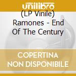 (LP Vinile) Ramones - End Of The Century vinile