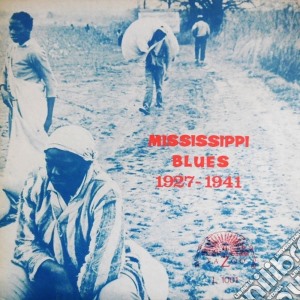 (LP Vinile) Mississippi Blues 1927-1941 / Various lp vinile