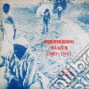 (LP Vinile) Mississippi Blues 1927-1941 / Various cd