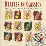 12 Cellisten Der Berliner Philharmoniker (Die) - Beatles Classics