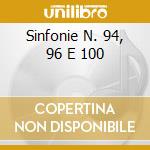 Sinfonie N. 94, 96 E 100 cd