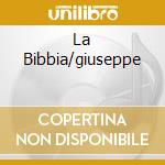 La Bibbia/giuseppe cd