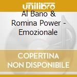 Al Bano & Romina Power - Emozionale cd musicale di Al Bano & Romina Power