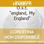 O.s.t. 'england, My England' cd