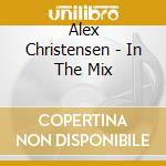 Alex Christensen - In The Mix