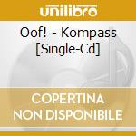 Oof! - Kompass [Single-Cd] cd