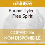 Bonnie Tyler - Free Spirit cd musicale di TYLER BONNIE