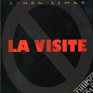Lynda Lemay - La Visite cd musicale di Lynda Lemay
