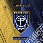 Perfection: A Perfecto Compilation / Various
