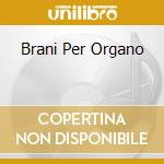Brani Per Organo cd