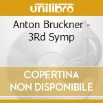 Anton Bruckner - 3Rd Symp  cd musicale di BRUCKNER/BARENBOIM