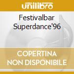 Festivalbar Superdance'96 cd