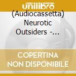 (Audiocassetta) Neurotic Outsiders - Neurotic Outsiders