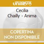 Cecilia Chailly - Anima cd