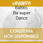 Battito Bis-super Dance cd