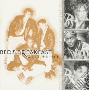 Bed & Breakfast - In Your Face cd musicale di Bed & Breakfast