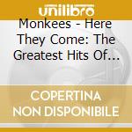 Monkees - Here They Come: The Greatest Hits Of The Monkees cd