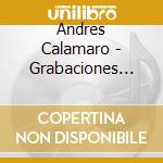 Andres Calamaro - Grabaciones Encontradas 2 cd musicale di Calamaro Andres