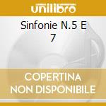 Sinfonie N.5 E 7 cd