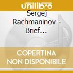 Sergej Rachmaninov - Brief Encounter cd musicale di RACHMANINOVBEST OF