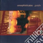 Unsophisticates - Guido