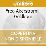 Fred Akerstrom - Guldkorn cd