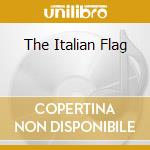 The Italian Flag cd