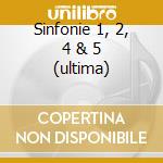 Sinfonie 1, 2, 4 & 5 (ultima) cd