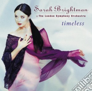 Sarah Brightman - Timeless cd musicale di BRIGHTMAN SARAH