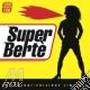 Super Berte' cd musicale di BERTE' LOREDANA